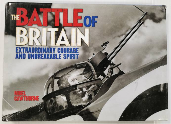 CHEAP BOOKS  ZB4033 THE BATTLE OF BRITAIN - NIGEL CAWTHORNE 