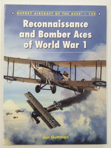 AIRCRAFT OF THE ACES  123. RECONNAISSANCE AND BOMBER ACES OF WORLD WAR 1 