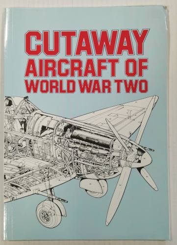 CHEAP BOOKS  ZB4090 CUTAWAY AIRCRAFT OF WORLD WAR TWO 