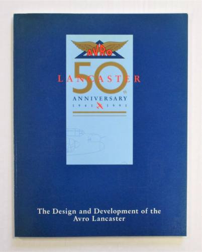 CHEAP BOOKS  ZB3803 AVRO LANCASTER 50TH ANNIVERSARY THE DESIGN AND DEVELOPMENT OF