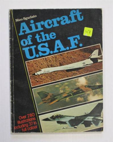 CHEAP BOOKS  ZB3836 AIRCRAFT OF THE U.S.A.F. - NICO SGARLATO