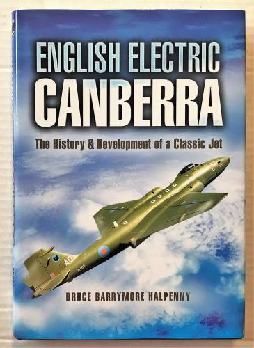 CHEAP BOOKS  ZB3489 ENGLISH ELECTRIC CANBERRA THE HISTORY   DEVELOPMENT