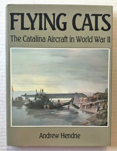 CHEAP BOOKS  ZB3500 FLYING CATS- THE CATALINA AIRCRAFT IN WORLD WAR II