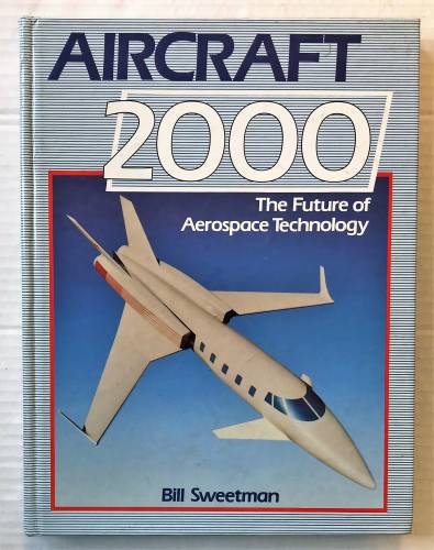 CHEAP BOOKS  ZB3555 AIRCRAFT 2000 THE FUTURE OF AEROSPACE TECHNOLOGY