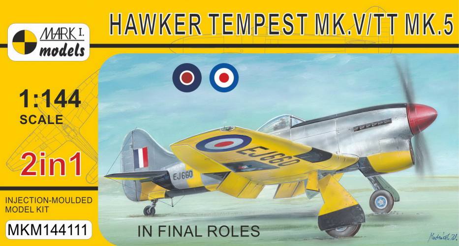 MARK I MODELS 1/144 144111 HAWKER TEMPEST MK.V/ TT MK.5