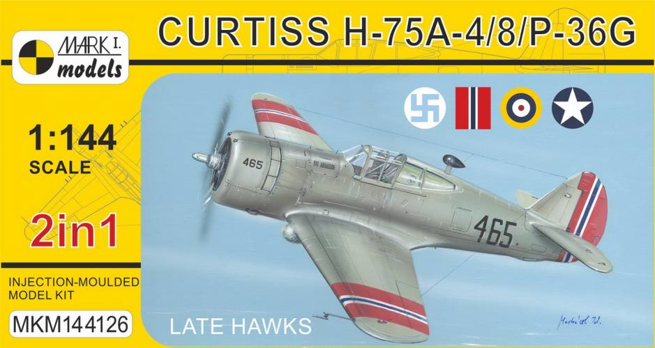 MARK I MODELS 1/144 144126 CURTISS H-75A-4/8/P-36G