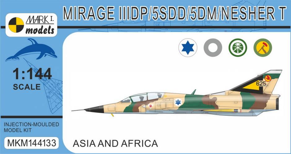 MARK I MODELS 1/144 144133 MIRAGE IIIDP/5SDD/5DM/NESHER T 