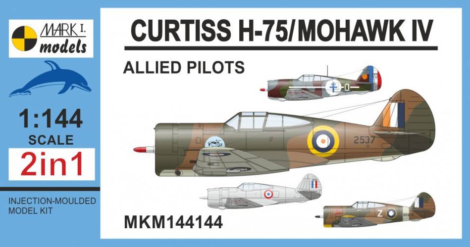 MARK I MODELS 1/144 MKM144144 CURTISS H-75/MOHAWK IV ALLIED PILOTS