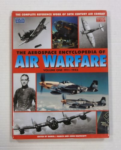 CHEAP BOOKS  ZB1202 THE AEROSPACE ENCYCLOPEDIA OF AIR WARFARE VOLUME ONE 1911-1945
