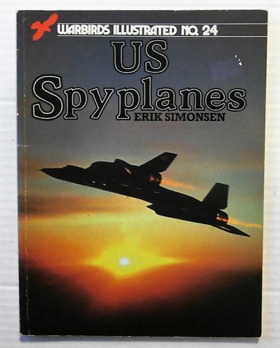 WARBIRDS ILLUSTRATED  24. US SPYPLANES