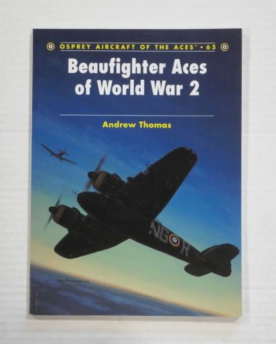 AIRCRAFT OF THE ACES  065. BEAUFIGHTER ACES OF WORLD WAR 2