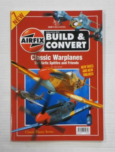 CHEAP BOOKS  ZB1343 AIRFIX BUILD   CONVERT CLASSIC WARPLANES NO 7