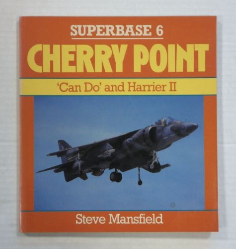 CHEAP BOOKS  ZB3788 SUPERBASE 6 CHERRY POINT CAN DO AND HARRIER II - STEVE MANSFIELD
