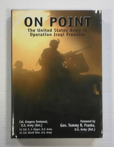 CHEAP BOOKS  ZB1354 ON POINT UNITED STATES ARMY IN OPERATION IRAQI FREEDOM - Col. GREGORY FONTENOT