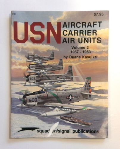 CHEAP BOOKS  ZB1472 SQUADRON/SIGNAL 6161 USN AIRCRAFT CARRIER AIR UNITS Volume 2 1957-1963