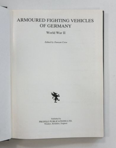 CHEAP BOOKS  ZB1634 ARMOURED FIGHTING VEHICLES OF GERMANY WORLD WAR II - DUNCAN CROW