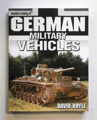 CHEAP BOOKS  ZB1707 STANDARD CATALOGUE OF GERMAN MILITARY VEHICLES - DAVID DOYLE