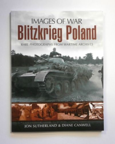 CHEAP BOOKS  ZB6244 IMAGES OF WAR BLITZKRIEG POLAND -  JON SUTHERLAND