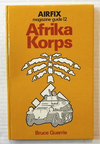 AIRFIX GUIDES  12. AFRIKA KORPS
