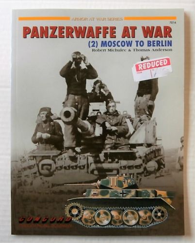 CONCORD ARMOUR AT WAR SERIES  7014. PANZERWAFFE AT WAR  2  MOSCOW TO BERLIN