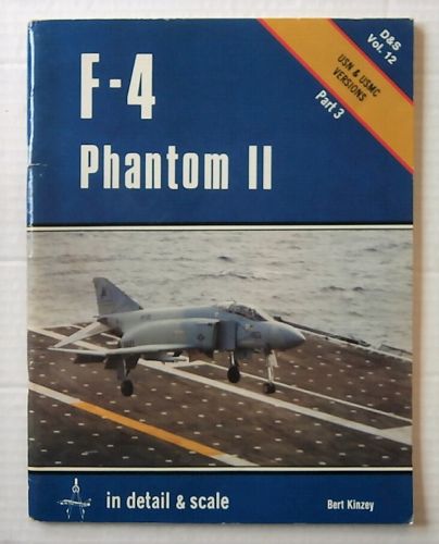 DETAIL   SCALE  VOL. 12 - F-4 PHANTOM II USN   USMC VERSIONS PART 3