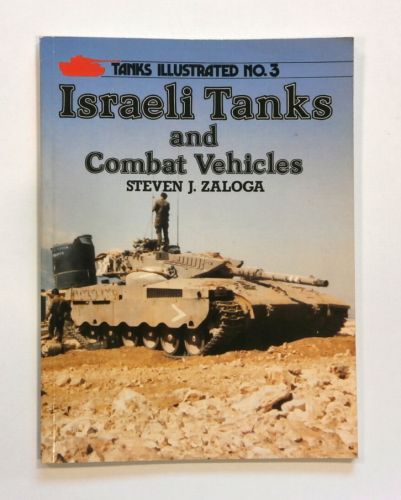 TANKS ILLUSTRATED  03. ISRAELI TANKS AND COMBAT VEHICLES