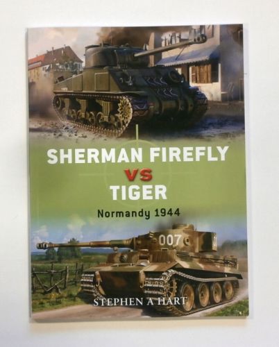 CHEAP BOOKS  ZB1815 OSPREY DUEL NO 2 - SHERMAN FIREFLY VS TIGER NORMANDY 1944