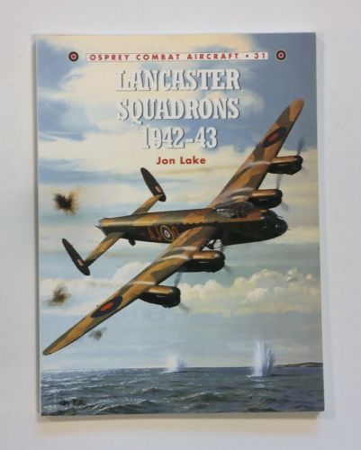 OSPREY COMBAT AIRCRAFT  031. LANCASTER SQUADRONS 1942-43