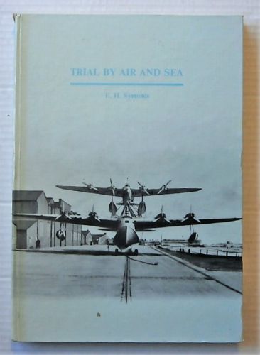 CHEAP BOOKS  ZB2705 TRIAL BY AIR AND SEA - E.H. SYMONDS