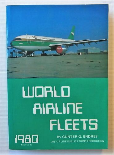 CHEAP BOOKS  ZB2719 WORLD AIRLINE FLEETS - G G ENDRES