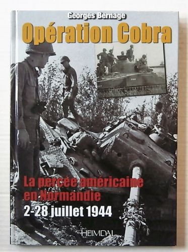 CHEAP BOOKS  ZB3127 OPERATION COBRA - GEORGES BERNAGE  FRENCH TEXT 