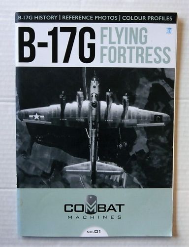 CHEAP BOOKS  ZB6204 COMBAT MACHINES No 01 - B-17G FLYING FORTRESS