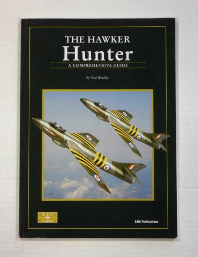 SAM MODELLERS DATAFILES  16. THE HAWKER HUNTER A COMPREHENSIVE GUIDE