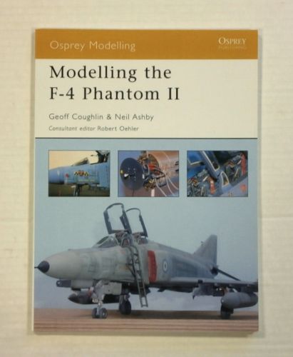 OSPREY MODELLING  003. MODELLING THE F-4 PHANTOM II