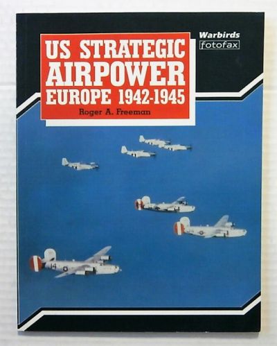 CHEAP BOOKS  ZB919 US STRATEGIC AIRPOWER EUROPE 1942-1945