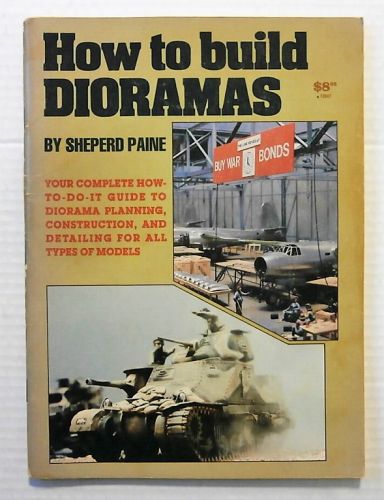 CHEAP BOOKS  ZB5027 HOW TO BUILD DIORAMAS - SHEPERD PAINE