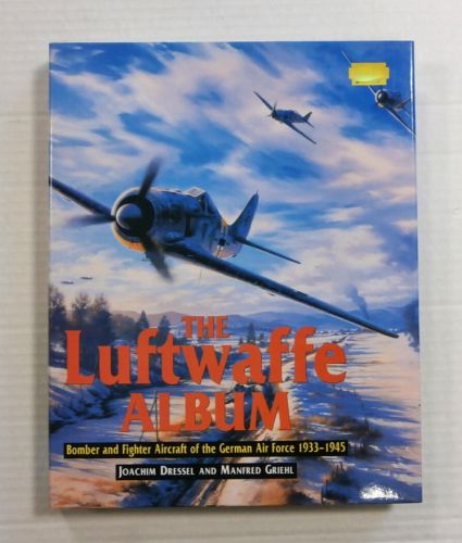 CHEAP BOOKS  ZB1178 THE LUFTWAFFE ALBUM BOMBER AND FIGHTER AIRCRAFT OF THE GERMAN AIR FORCE  1933-1945 JOACHIM DRESSEL