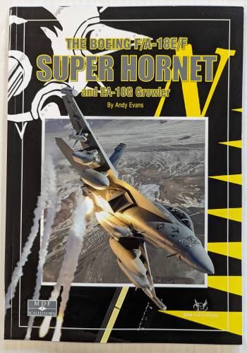 CHEAP BOOKS  ZB4158 THE BOEING F/A-18E/F SUPER HORNET AND EA-18G GROWLER - ANDY EVANS