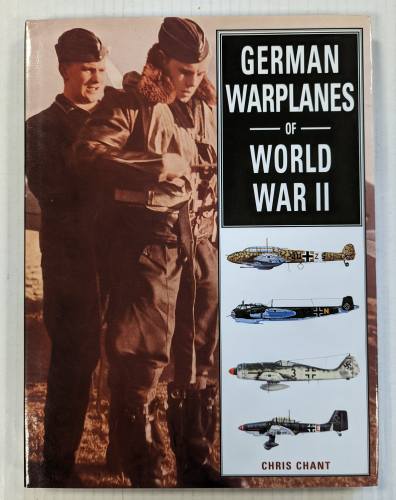 CHEAP BOOKS  ZB4238 GERMAN WARPLANES OF WORLD WAR II - CHRIS CHANT 