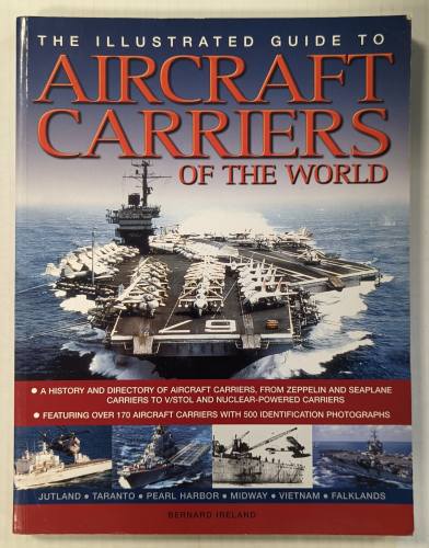 CHEAP BOOKS  ZB4320 THE ILLUSTRATED GUIDE TO AIRCRAFT CARRIERS OF THE WORLD 