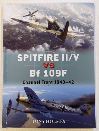 OSPREY DUEL  67. SPITFIRE II/V VS BF109F