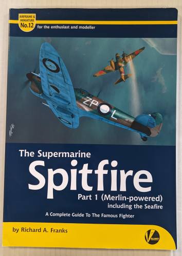 CHEAP BOOKS  ZB4489 THE SUPERMARINE SPITFIRE PART 1  MERLIN POWERED 