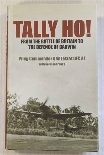 CHEAP BOOKS  ZB4474 TALLY HO  FROM THE BATTLE OF BRITAIN TO THE DEFENCE OF DARWIN