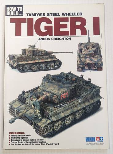 CHEAP BOOKS  ZB4697 HOW TO BUILD TAMIYA S STEEL WHEELED TIGER I