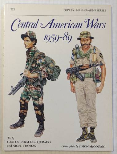 OSPREY  221. CENTRAL AMERICAN WARS 1959-89