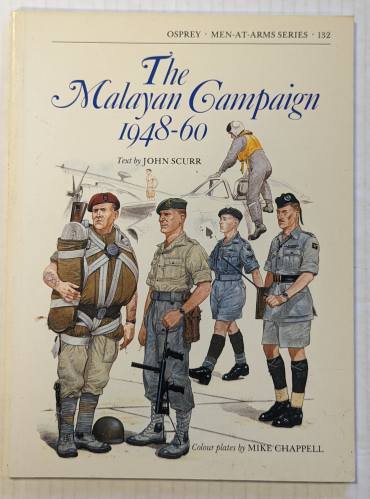 OSPREY  132. THE MALAYAN CAMPAIGN 1948-60
