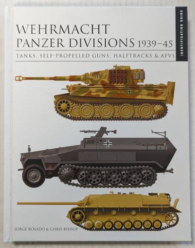 CHEAP BOOKS  ZB5111 WEHRMACHT PANZER DIVISIONS 1939-45