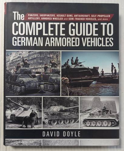 CHEAP BOOKS  ZB5197 THE COMPLETE GUIDE TO GERMAN ARMOURED VEHICLES