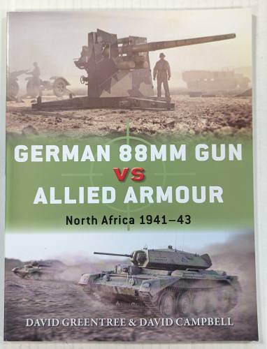 OSPREY DUEL  109. GERMAN 88M GUN VS ALLIED ARMOUR NORTH AFRICA 1941-43