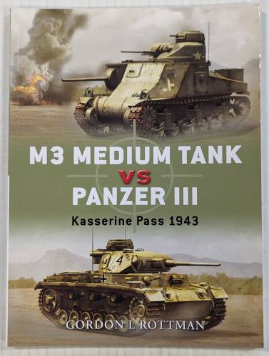 OSPREY DUEL  10. M3 MEDIUM TANK VS PANZER III KASSERINE PASS 1943